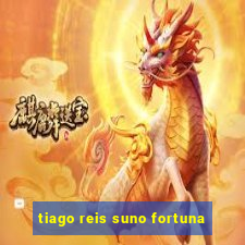 tiago reis suno fortuna